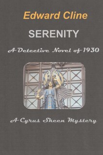 Front cover_Serenity, a Detective Novel of 1930