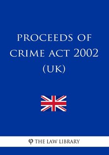 Proceeds of Crime Act 2002