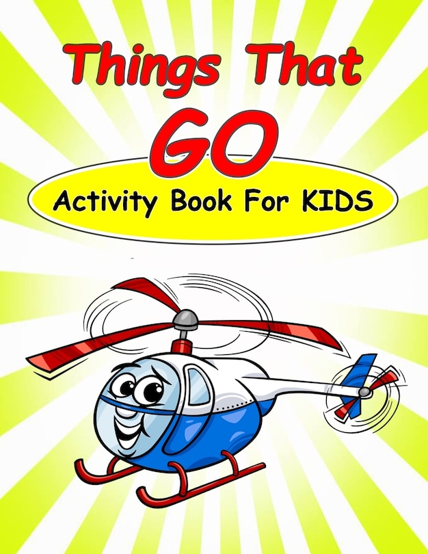 Front cover_Things That Go Activity Book For Kids