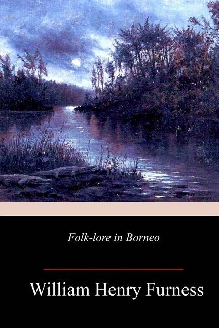 Front cover_Folk-lore In Borneo