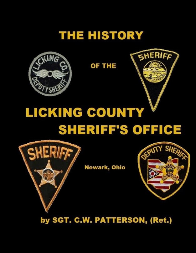 Front cover_The History of the Licking County Sheriff's Office