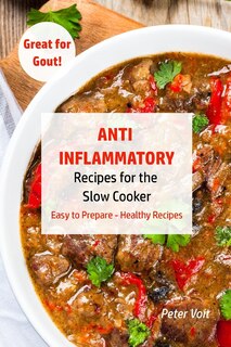 Couverture_Anti - Inflammatory Recipes for the Slow Cooker
