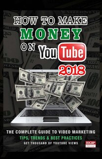 Front cover_How To Make Money On Youtube 2018