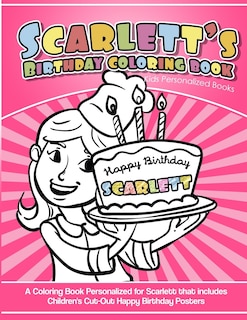 Front cover_Scarlett's Birthday Coloring Book Kids Personalized Books