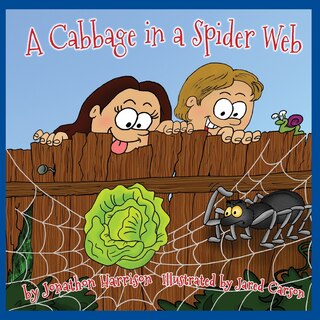 Front cover_A Cabbage in a Spiderweb