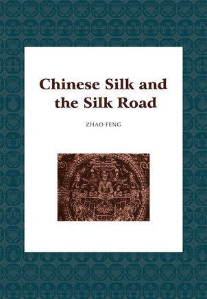 Chinese Silk And The Silk Road