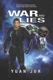 War and Lies by Yuan Jur