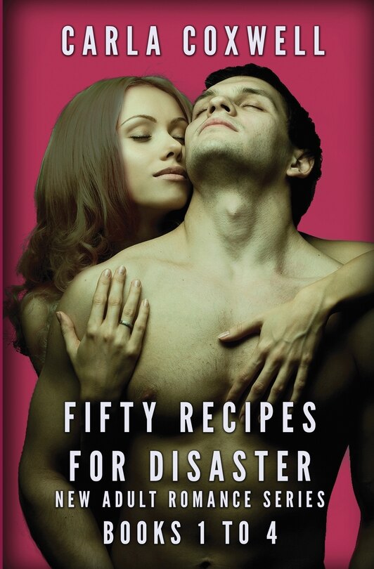 Couverture_Fifty Recipes For Disaster New Adult Romance Series - Books 1 To 4