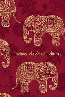 Indian Elephant Diary: 200-Page Blank Book Journal With Decorated Asian Elephants [Red / 6 x 9 Inches]