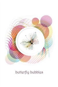 Butterfly Bubbles: 150-page Blank Writing Journal With Funky Butterfly Design
