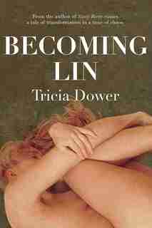 Becoming Lin by Tricia Dower