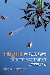 Couverture_Flight Instructions For The Commitment Impaired