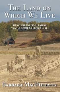 Front cover_The Land On Which We Live