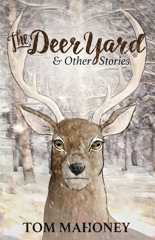 Front cover_The Deer Yard and Other Stories