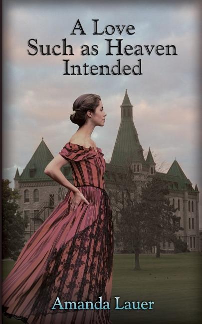 Couverture_A Love Such as Heaven Intended