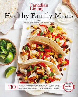Front cover_Canadian Living: Healthy Family Meals