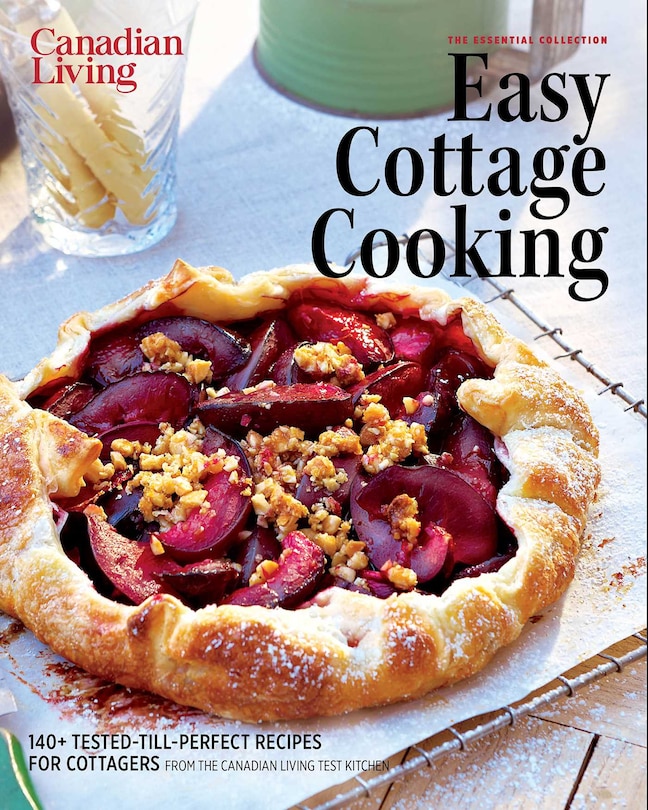 Front cover_Canadian Living: Essential Easy Cottage Cooking