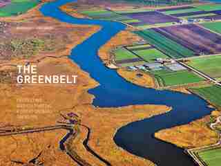 The Greenbelt: Protecting And Cultivating A Great Ontario Treasure by Burkhard Mausberg