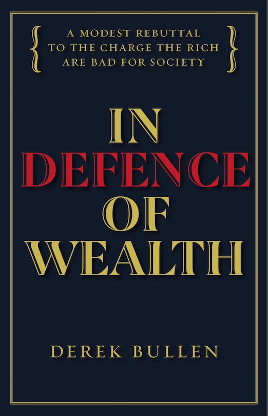 Front cover_In Defence of Wealth