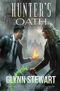Hunter's Oath by Glynn Stewart