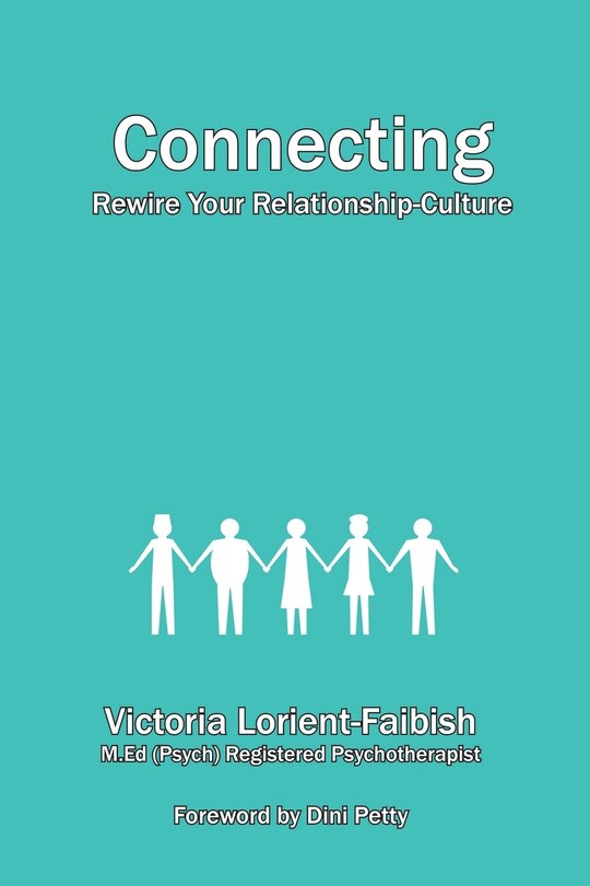 Front cover_Connecting - Rewire Your Relationship-Culture
