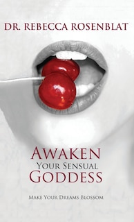 Front cover_Awaken Your Sensual Goddess