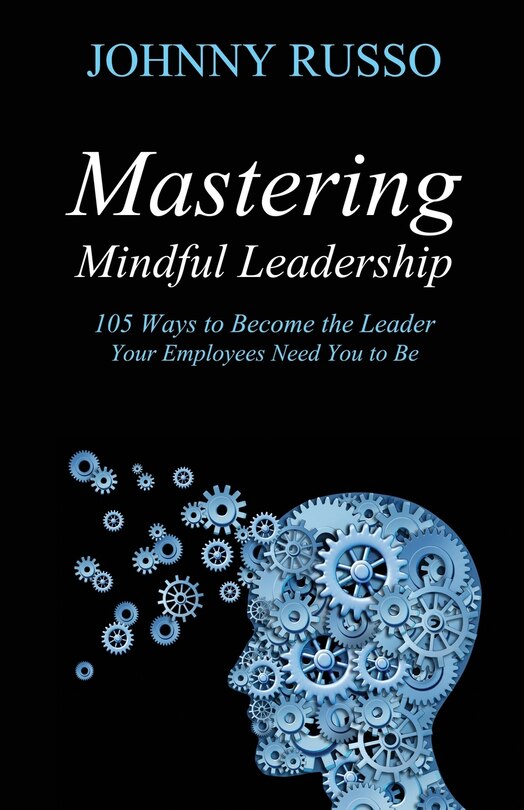 Front cover_Mastering Mindful Leadership