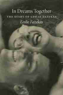 In Dreams Together by Leslie Fazekas