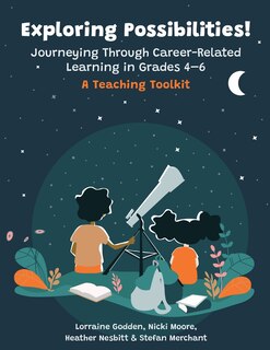 Couverture_Exploring Possibilities! Journeying Through Career-Related Learning in Grades 4-6
