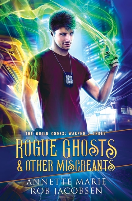 Rogue Ghosts & Other Miscreants