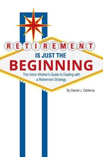 Front cover_Retirement Is Just The Beginning