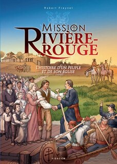 Front cover_Mission Rivière-Rouge : L'histoire d'un peuple et de son église
