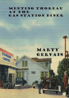 Front cover_Meeting Thoreau at the Gas Station Diner
