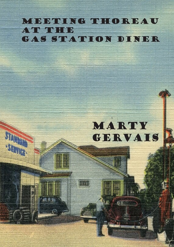 Front cover_Meeting Thoreau at the Gas Station Diner
