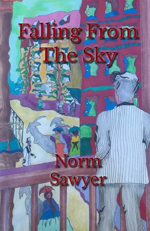 Falling From The Sky Book By Norm Sawyer, ('tp') | Indigo
