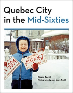 Front cover_Quebec City in the Mid-Sixties