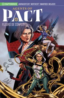 Couverture_Agents Of Pact - Season 1 - Fleur De Conflit