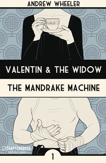 Front cover_Valentin And The Widow: The Mandrake Machine