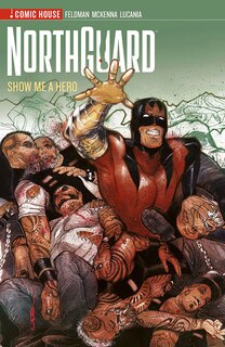 Couverture_Northguard - Season 3 - Show Me A Hero