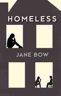 Homeless by Jane Bow