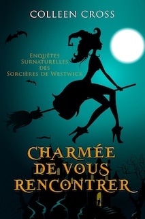 Couverture_Charmée De Vous Rencontrer
