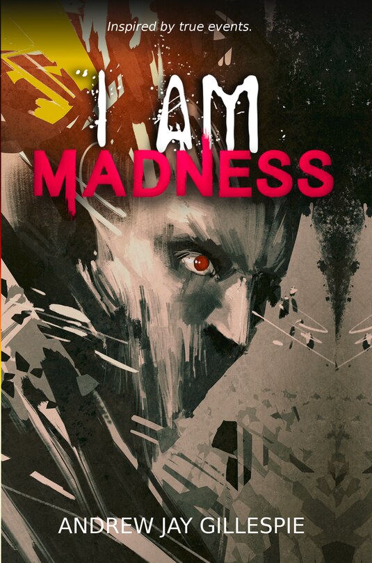 I Am Madness