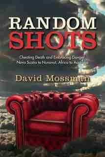 Random Shots by David Mossman