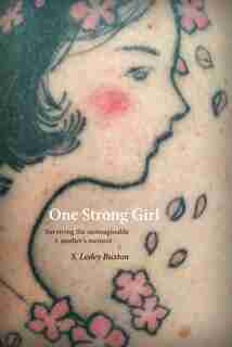 One Strong Girl by Lesley Buxton