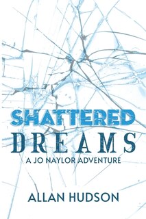 Front cover_Shattered Dreams