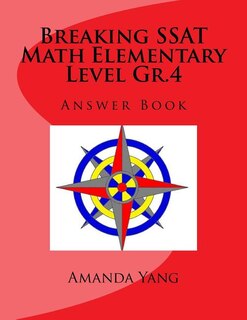 Couverture_Breaking SSAT Math Elementary Level Gr.4 Answer Book