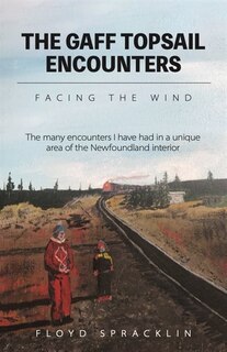 Front cover_The Gaff Topsail Encounters