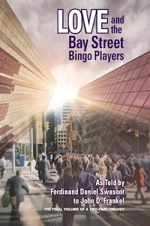 Front cover_Love and the Bay Street Bingo Players