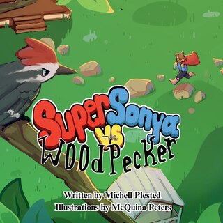 Front cover_Super Sonya vs. the Woodpecker