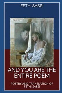 Front cover_And You Are The Entire Poem
